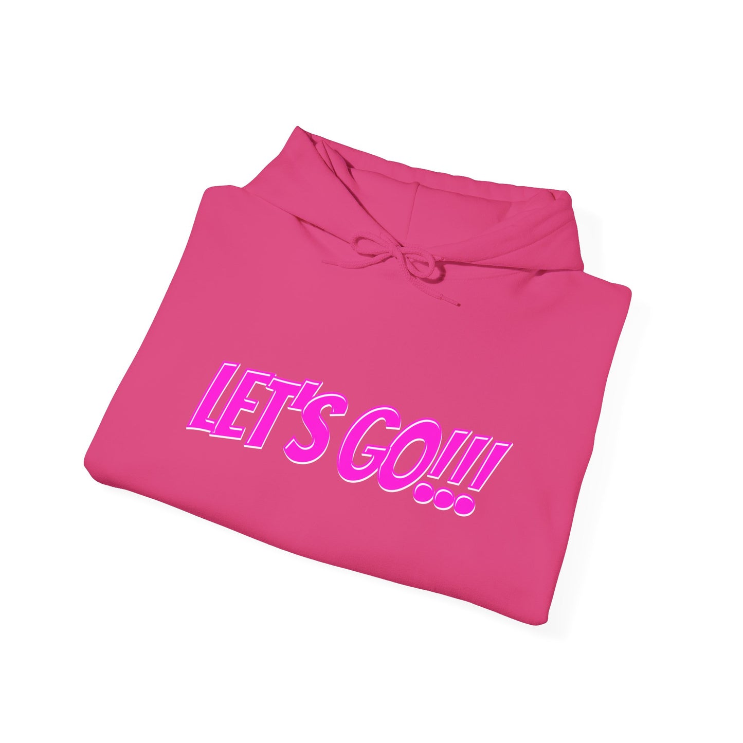 Unisex Heavy Blend™ Hooded Sweatshirt - LET'S GO!!! Motivational Sweatshirt