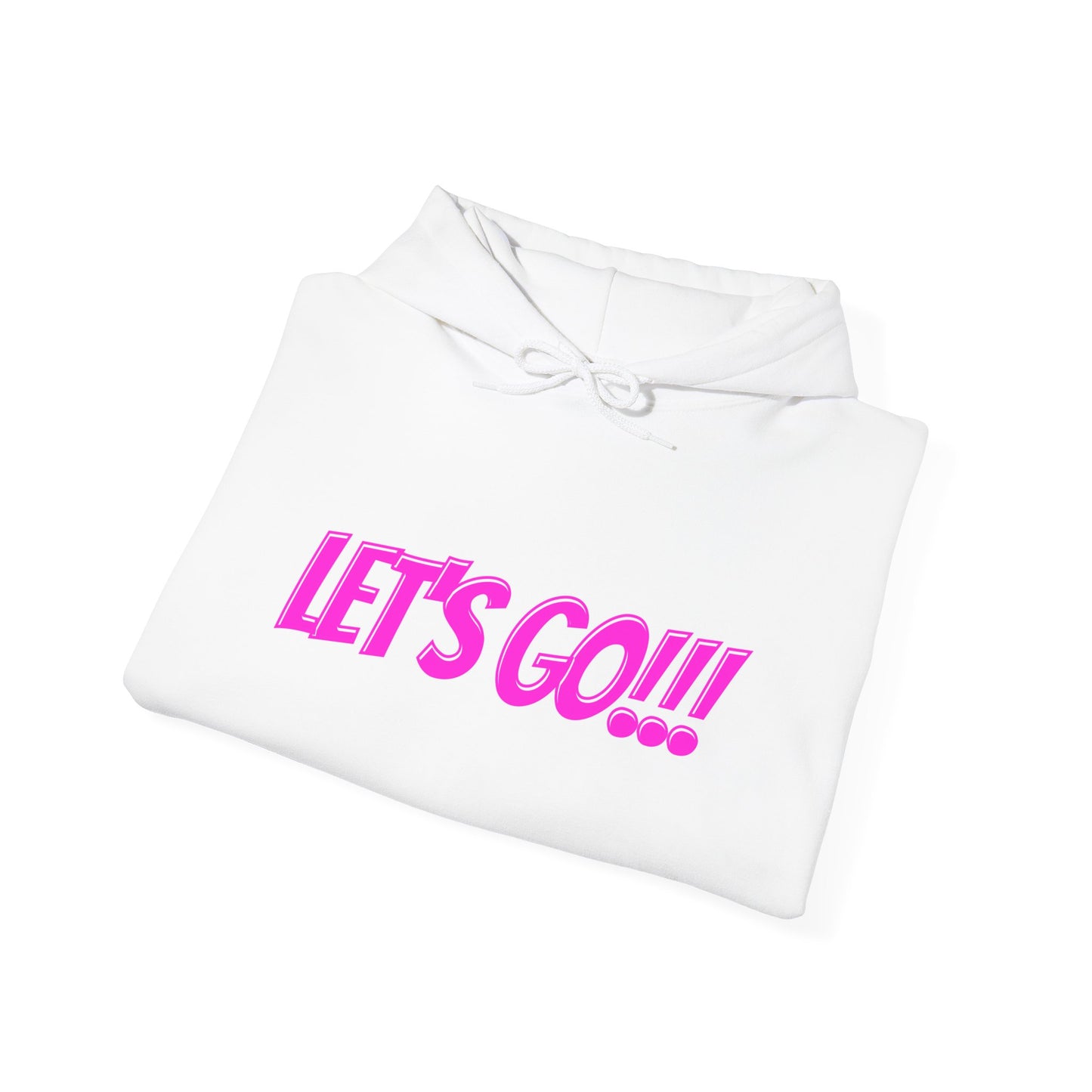 Unisex Heavy Blend™ Hooded Sweatshirt - LET'S GO!!! Motivational Sweatshirt