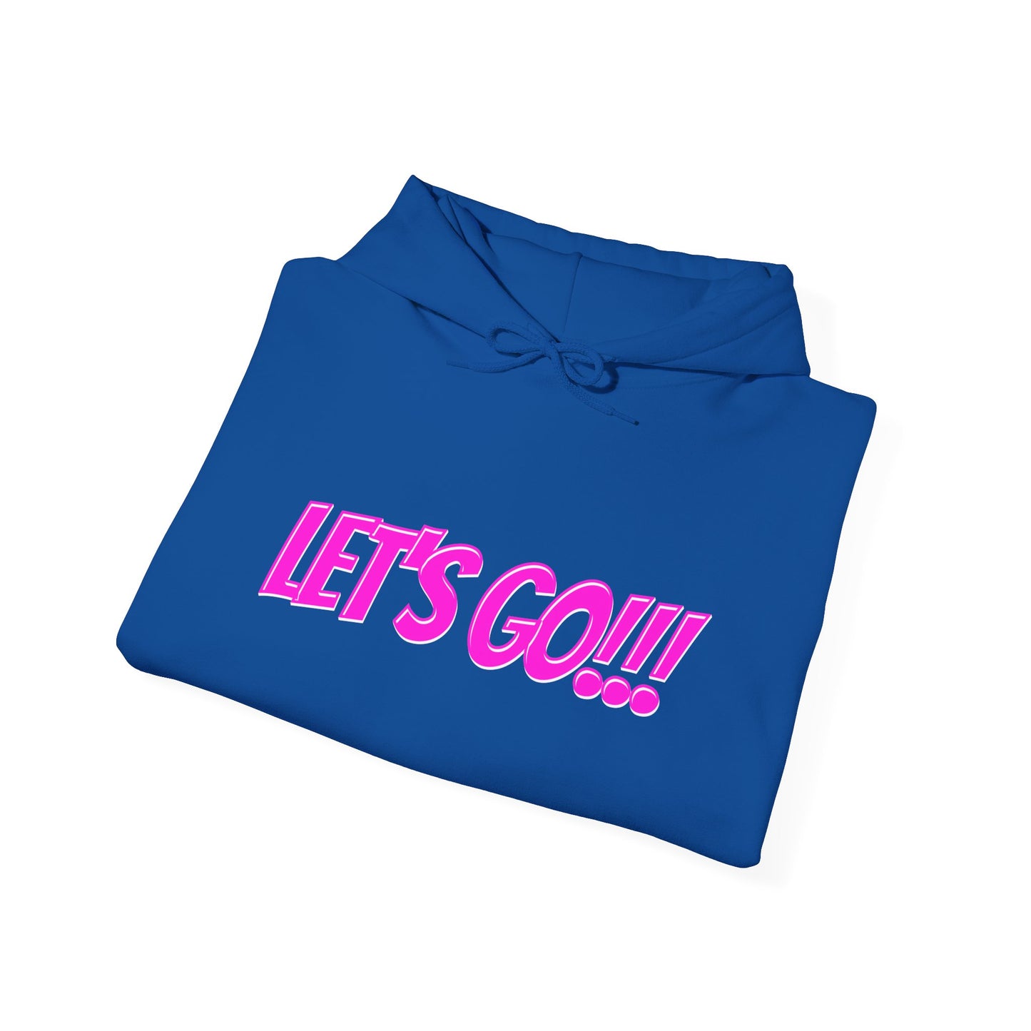 Unisex Heavy Blend™ Hooded Sweatshirt - LET'S GO!!! Motivational Sweatshirt