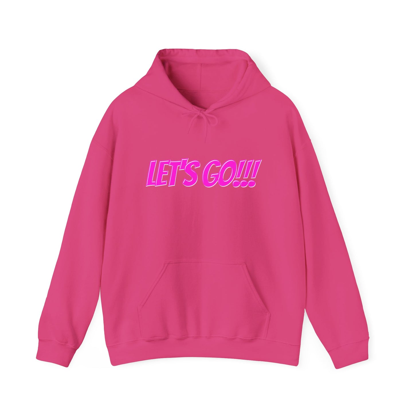 Unisex Heavy Blend™ Hooded Sweatshirt - LET'S GO!!! Motivational Sweatshirt